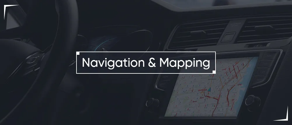 Navigation And Mapping